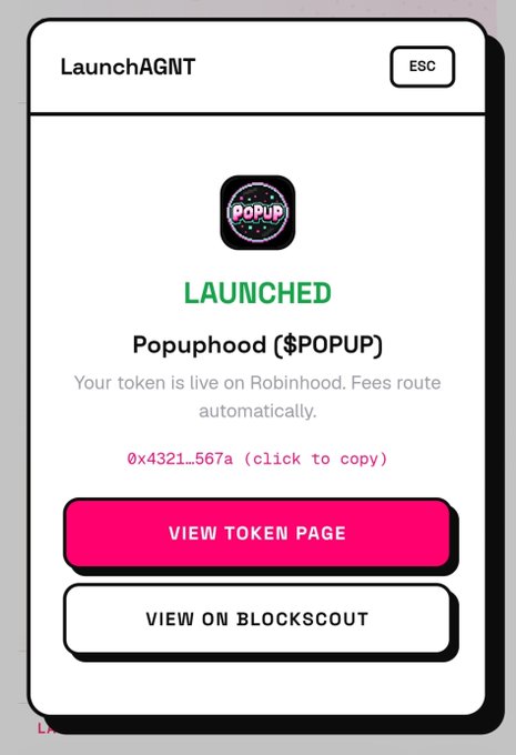 A screenshot of a "LaunchAGNT" interface showing a successfully launched token called "Popuphood ($POPUP)" with options to view the token page on Robinhood or view on Blockscout.