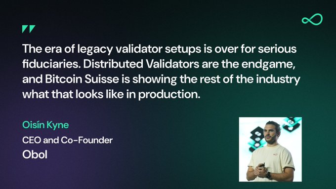 A pull-quote graphic features Obol CEO Oisin Kyne stating, "The era of legacy validator setups is over for serious fiduciaries. Distributed Validators are the endgame, and Bitcoin Suisse is showing the rest of the industry what that looks like in production," accompanying news of Bitcoin Suisse migrating its full Ethereum staking infrastructure to Obol Distributed Validators.