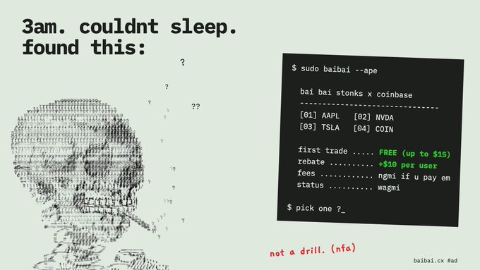 A meme showing a skull made of question marks with the caption '3am. couldnt sleep. found this:' next to a terminal-style ad for 'baibai stonks x coinbase' offering free first trades, +$10 rebates, and listing AAPL, NVDA, TSLA, and COIN.