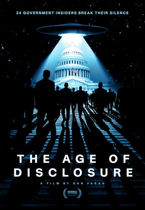A movie poster for 'The Age of Disclosure' directed by Dan Farah, showing silhouettes walking toward a glowing U.S. Capitol building beneath a UFO, with text reading '34 Government Insiders Break Their Silence.'