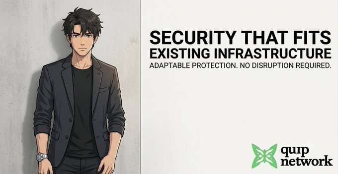 An advertisement for 'qurp network' featuring an anime-style man in a dark suit with the tagline 'SECURITY THAT FITS EXISTING INFRASTRUCTURE: ADAPTABLE PROTECTION. NO DISRUPTION REQUIRED.'
