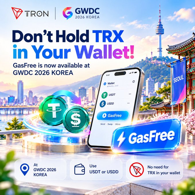 A promotional graphic for TRON and GWDC 2026 KOREA reads 'Don't Hold TRX in Your Wallet!' and advertises the 'GasFree' feature, featuring a smartphone interface and a Seoul cityscape.