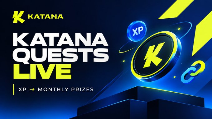 A neon blue and yellow promotional graphic reads “KATANA QUESTS LIVE” and “XP → MONTHLY PRIZES,” alongside K-branded tokens and the “KATANA” logo.