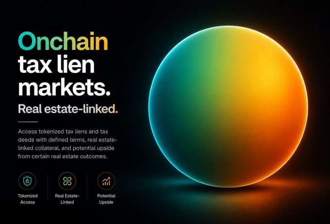 The image features a large, colorful ball with a gradient of orange, yellow, green, and blue colors. The text above the ball reads "Onchain tax liens for over 100 years. Now the asset class is coming onchain." Below the ball, there are three bullet points that explain what tokenized tax liens are and how they can be used to access real estate-backed opportunities.