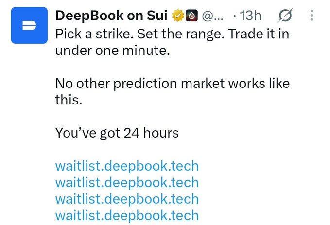 A social media post from "DeepBook on Sui" advertising a prediction market with the text "Pick a strike. Set the range. Trade it in under one minute." and links to "waitlist.deepbook.tech".