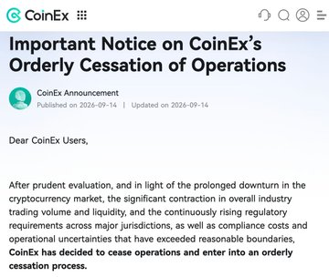 A CoinEx announcement titled 'Important Notice on CoinEx's Orderly Cessation of Operations' dated 2026-09-14, explaining the exchange's decision to cease operations due to market downturn, low trading volume, and regulatory challenges.