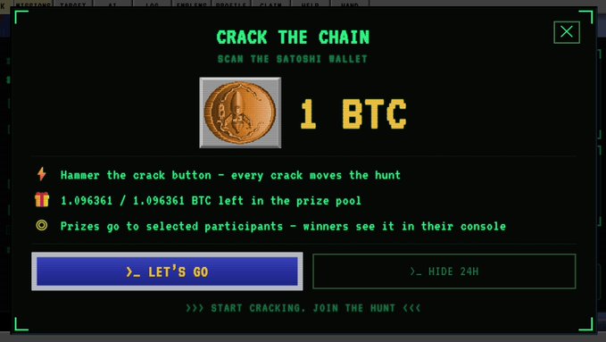 A digital interface titled "CRACK THE CHAIN" displays a Satoshio wallet scan offering a prize of 1 BTC (specifically 1.096361 BTC remaining in the prize pool), with "LET'S GO" and "HIDE 24H" buttons, aligning with the post's mention of @1096361BTC's daily cracking game and the newly announced Bitcoin reward.