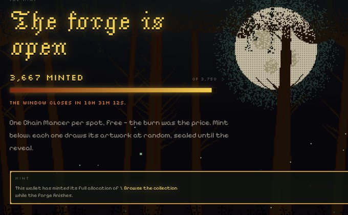 A pixelated screen displays "The Forge is open" with 3,667 Chain Manciers minted out of 5,750, noting the window closes in 18h 31m 12s, while a hint at the bottom confirms the wallet has minted its full allocation. The interface accompanies the user's post about successfully minting a Chain Mancer NFT at a floor price of 0.82 ETH, emphasizing that the artwork's story matters more than its monetary value.