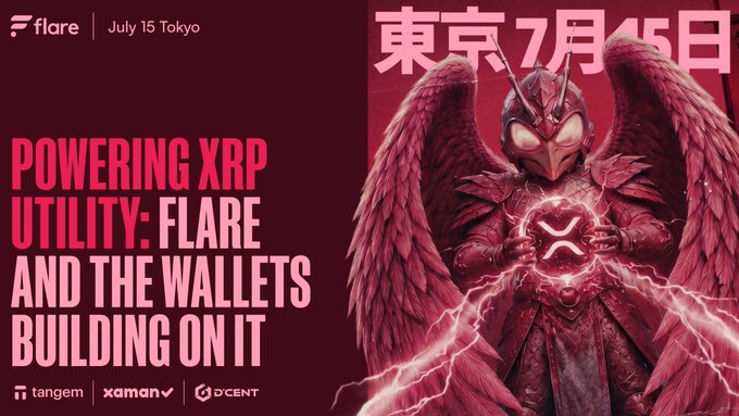 The image is a promotional graphic for a Flare Network event titled "Powering XRP Utility: Flare and the Wallets Building on It," scheduled for July 15 in Tokyo, featuring co-hosts Tangem, Xaman, and DCENT wallet brands alongside a striking visual of a winged, armored figure displaying the XRP logo on its chest.

The image directly supports the post by visually advertising the Tokyo side event, highlighting the date (July 15), location (東京 7月15日), and the three wallet partners (Tangem, Xaman, DCENT) collaborating with Flare to showcase XRP utility at WebX 2026.