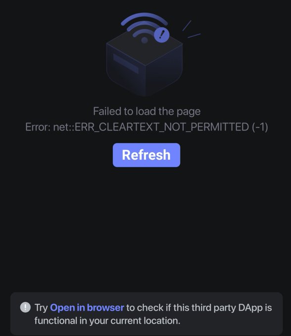 An error screen showing 'Failed to load the page' with 'Error: net::ERR_CLEARTEXT_NOT_PERMITTED (-1)' and a 'Refresh' button, suggesting to 'Try Open in browser'.
