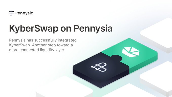 A promotional graphic titled 'KyberSwap on Pennysia' with the Pennysia logo, announcing that Pennysia has successfully integrated KyberSwap for a more connected liquidity layer. Puzzle pieces displaying a cryptocurrency symbol and Kyber logo illustrate the integration.