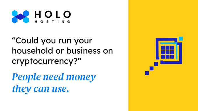 The image features a Holo Hosting promotional graphic with a blue geometric logo on the left and a stylized calculator illustration on a yellow background on the right, alongside the text "Could you run your household or business on cryptocurrency?" followed by "People need money they can use." The design visually reinforces the post's message about cryptocurrency's practical limitations, using the calculator imagery to evoke everyday financial transactions that crypto struggles to support.