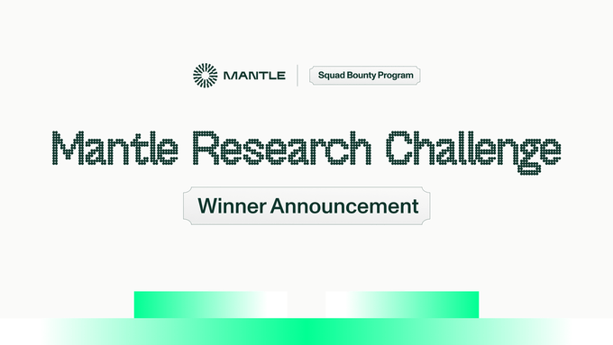 This is the "Mantle Research Challenge Winner Announcement" graphic for the Squad Bounty Program. The image visually represents the culmination of the research challenge mentioned in the post, signaling the announcement of its winners.