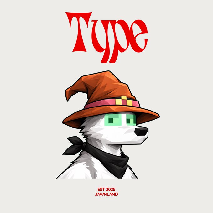 A graphic design featuring a pixel-style white wolf wearing a wizard hat and black bandana, with the word 'Type' in red gothic lettering and 'EST 2025 JAWNLAND' at the bottom.