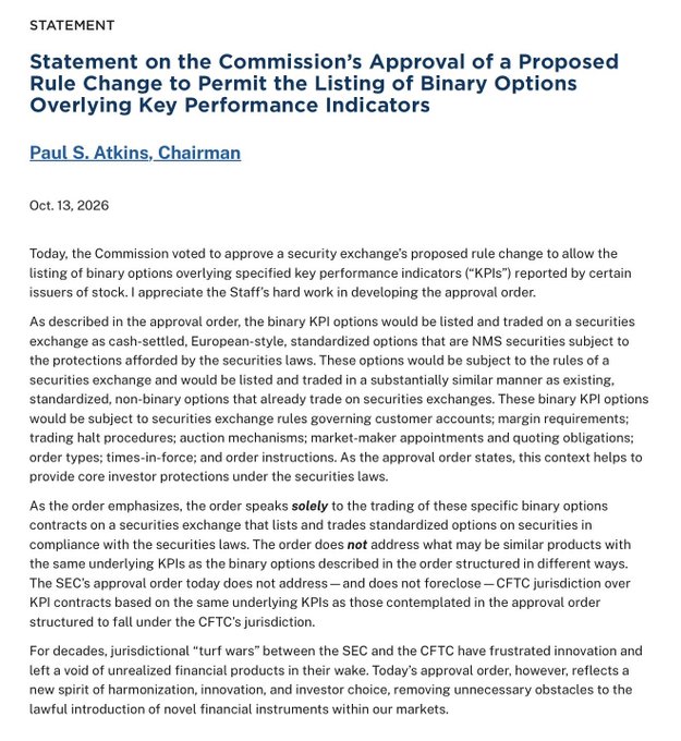 SEC statement titled 'Statement on the Commission's Approval of a Proposed Rule Change to Permit the Listing of Binary Options Overlying Key Performance Indicators' by Chairman Paul S. Atkins, dated Oct. 13, 2026.