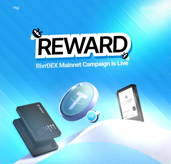 A RivrDEX Mainnet Campaign promotional graphic featuring a blue background, the word 'REWARD', and images of hardware devices including a hardware wallet and a payment terminal.