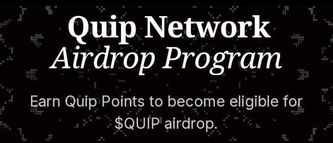 The image features a black background with white text that reads "Quip Network Airdrop Program" at the top of the screen. Below this, there are three bullet points explaining the program's purpose and benefits. The first bullet point states that users can earn Quip Points for participating in the program. The second bullet point highlights how users can become eligible for Quip Airdrop projects with a $QUIP AIRDROP payment. Lastly, the third bullet point mentions that Quip Network is focused on creating solutions beyond just crypto.
