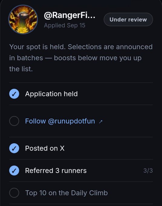 A dark-themed application status screen for '@RangerFi...' showing 'Under review' status, with checkmarks for 'Application held', 'Posted on X', and 'Referred 3 runners (3/3)', while 'Follow @runupdotfun' and 'Top 10 on the Daily Climb' remain incomplete.