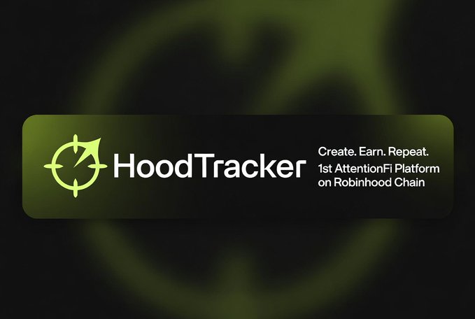 A logo and text for 'HoodTracker' describing it as 'Create. Earn. Repeat. 1st AttentionFi Platform on Robinhood Chain' against a dark background with a green circular emblem.