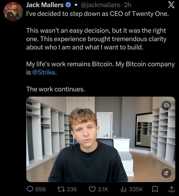 A tweet from Jack Mallers (@jackmallers) announcing his decision to step down as CEO of Twenty One, emphasizing his continued focus on Bitcoin through Strike, accompanied by a video selfie of him in a room with empty shelving. The image relates to the accompanying post's skepticism about Bitcoin treasury companies, as Mallers is stepping down from one such company (Twenty One) while reaffirming his commitment to Bitcoin via Strike.