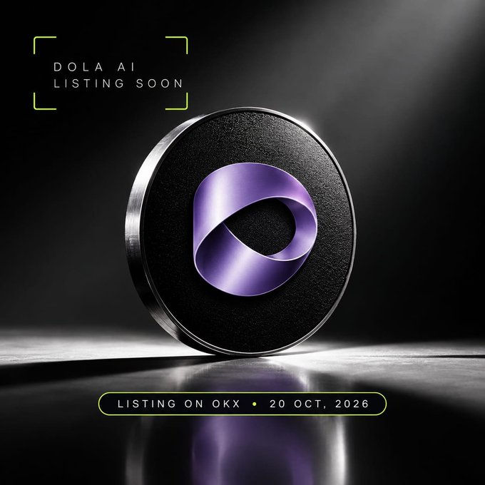 A promotional graphic featuring a black and purple coin-style token displays "DOLA AI LISTING SOON" in the upper left and "LISTING ON OKX • 20 OCT, 2026" in a yellow banner at the bottom, announcing the upcoming exchange listing highlighted in the accompanying post.