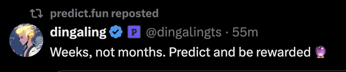 A reposted tweet from verified user @dingalingts (@dingalingts) on predict.fun reads: "Weeks, not months. Predict and be rewarded 🔮" — shared to back up claims that predict.fun will launch its token imminently, in contrast to the poster's skepticism about competitor Polymarket's delayed "within a few weeks" timeline.