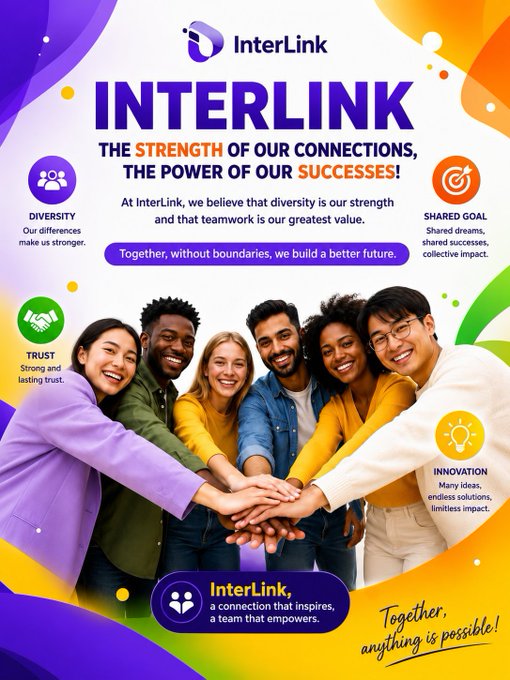 An InterLink promotional poster featuring diverse people joining hands in a circle, with values like Diversity, Shared Goal, Trust, and Innovation, and the tagline 'Together, anything is possible!'