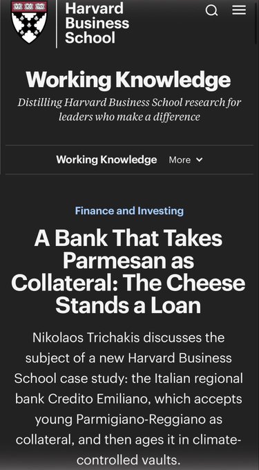 A screenshot from Harvard Business School's "Working Knowledge" website featuring an article titled "A Bank That Takes Parmesan as Collateral: The Cheese Stands a Loan," which discusses how Italian bank Credito Emiliano accepts young Parmigiano-Reggiano as collateral and ages it in climate-controlled vaults—supporting the post's argument that if even cheese can secure a loan, cryptocurrencies like bitcoin and stablecoins should be able to serve as collateral too.