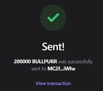 A dark-themed confirmation screen displays a green checkmark with the text "Sent!" and confirms that 200000 BULLPURR was successfully sent to a partially redacted wallet address (MC2f...iWlw), with a "View transaction" link below. The image serves as proof of a successful airdrop transaction, supporting the post's claim of distributing 200,000 $BULLPURR tokens on the Solana network.