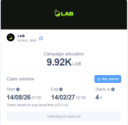 A screenshot shows a pending $LAB token claim with an allocation of 9.92K LAB, a claim window set to open in 4 hours (from 14/08/26 at 01:00 to 14/02/27 at 02:00 UTC+3). The interface confirms the poster's note about the upcoming 4-hour wait before claiming, displaying "Claiming not open yet" and marking the campaign as "Not started."