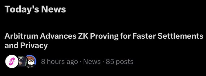 A screenshot from Discord showing 'Today's News' with a headline 'Arbitrum Advances ZK Proving for Faster Settlements and Privacy' posted 8 hours ago in the News channel with 85 posts.