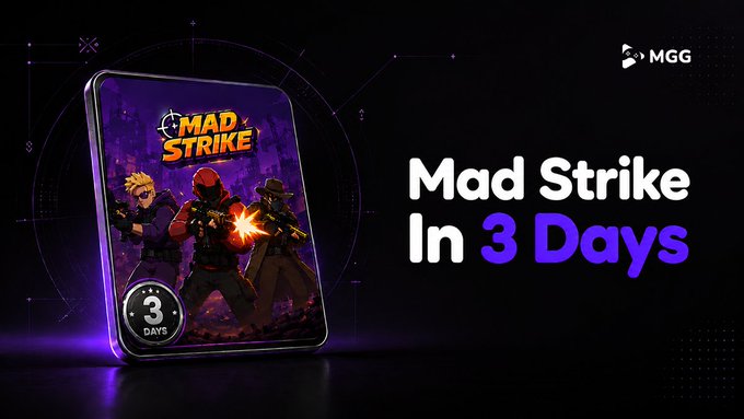 The image is a promotional graphic featuring a 3D-rendered game icon for "Mad Strike" displaying three armed characters, accompanied by the bold text "Mad Strike In 3 Days" and the MGG logo in the top right corner. This visual countdown aligns with the post's announcement that the game's launch is just three days away on August 5, building anticipation for the Web3 gaming release.