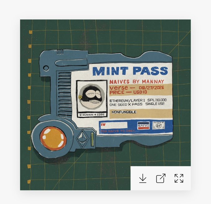 The illustration depicts a stylized blue sci-fi device labeled "MINT PASS" on a green grid background, advertising "NAIVES BY MANNAY" on Verse with a mint date of 08/27/2026, priced at USD$10, with 10,000 supply on Ethereum Layer 1. It includes an Ethereum symbol, an NFT token, and a masked figure ("2 Human 4 Code"), directly supporting the post's announcement about today's Naive Mint Pass launch.