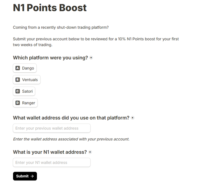 A web form titled 'N1 Points Boost' asking users coming from recently shut-down trading platforms (Dango, Ventuals, Satori, Ranger) to submit their previous and current N1 wallet addresses.
