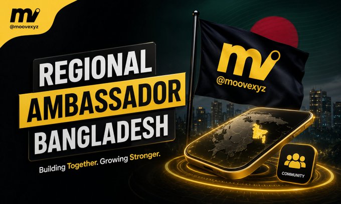 The image is a promotional graphic for the "Regional Ambassador Bangladesh" program by @moovexyz, featuring a black and gold color scheme with the Moove logo, a Bangladeshi flag, and a smartphone displaying a world map highlighting Bangladesh.

The accompanying text mentions that the Regional Ambassador Program from @moovexyz is running for Bangladesh, and the user along with others from their community have applied, reaffirming their continued support for Moove Wallet regardless of the ambassador selection outcome.