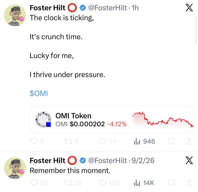 Two tweets from user Foster Hilt (@FosterHilt) are displayed, with the top one reading 'The clock is ticking, It's crunch time. Lucky for me, I thrive under pressure. $OMI' alongside an OMI Token price chart showing $0.000202 (-4.12%), and the bottom tweet simply stating 'Remember this moment.'