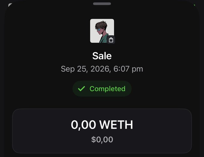 A completed sale screen on a mobile app displays a date of 'Sep 25, 2026, 6:07 pm' for 0.00 WETH ($0.00) under an avatar.