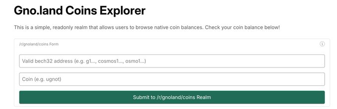 A screenshot of a "Gno.land Coins Explorer" webpage with a form allowing users to input a "Valid bech32 address" and "Coin" to submit a query to /r/gnoland/coins Realm.