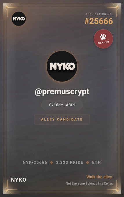 A NYKO digital card displaying Application No. #25666, labeled 'ALLEY CANDIDATE' with the handle @premuscrypt, address 0x10de...A3fd, and 3,333 PRIDE on ETH, marked as sealed with a paw print.