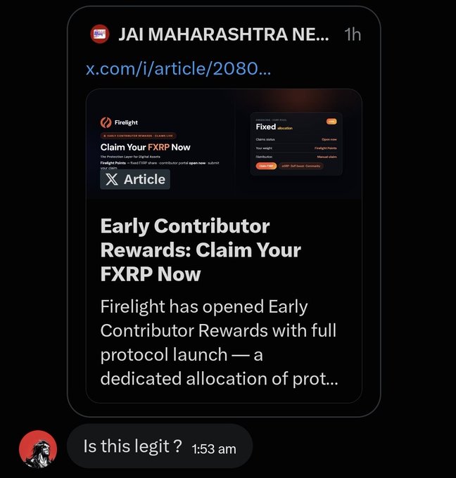 Discord message sharing an x.com article titled "Early Contributor Rewards: Claim Your FXRP Now" about Firelight opening Early Contributor Rewards, with a reply asking "Is this legit ?" at 1:53 am.