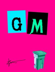 A vibrant pink poster featuring the letters "GM" in teal and black squares above a small green trash bin and signature.