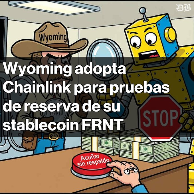 A cartoon illustration with text 'Wyoming adopta Chainlink para pruebas de reserva de su stablecoin FRNT' featuring a cowboy inspecting stacks of cash with a 'Acuñar sin respaldo' button and a robot holding a stop sign.
