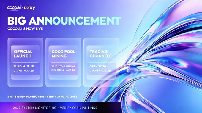 A sleek purple-themed "BIG ANNOUNCEMENT" graphic from cocoa.uxuy declares "COCO AI IS NOW LIVE," highlighting three key milestones: official launch at 18:18 UTC+8 on August 26, COCO Pool mining going live at 21:10, and trading channels opening at 23:30. The design reinforces the post's message of COCO AI's phased rollout, emphasizing 24/7 system monitoring and verified links.