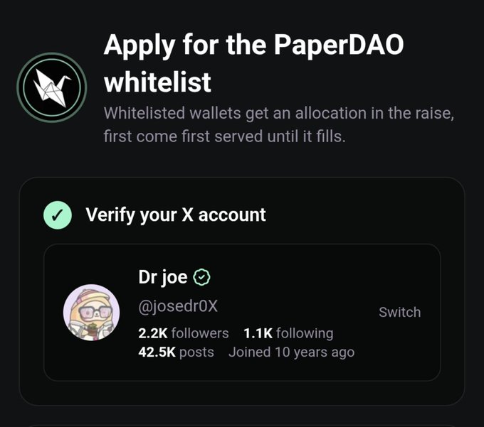 The image shows a 'Apply for the PaperDAO whitelist' page with instructions that wallets receive allocations on a first-come-first-served basis, displaying a verified X account belonging to 'Dr joe' (@josedr0X) with 2.2K followers.