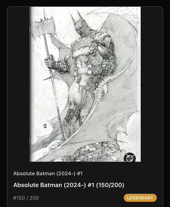 A digital trading card or NFT display showing a pencil sketch of Batman holding an axe, titled 'Absolute Batman (2024-) #1 (150/200)' with a 'LEGENDARY' tier tag.