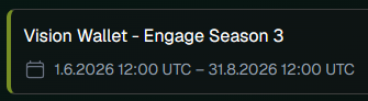 A dark screen displaying glitch-effect text: 'Vision Wallet - Engage Season 3' and '1.6.2025 12:00 UTC - 3.8.2025 12:00 UTC'.