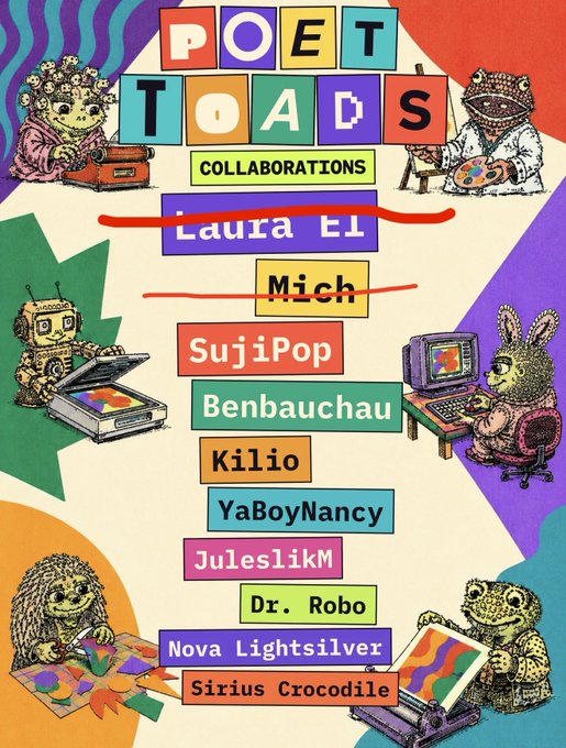 A colorful graphic titled 'POET TOADS COLLABORATIONS' features illustrations of toad-like creatures creating art, with a list of collaborator names including 'Laura El' (crossed out) and 'Mich' (crossed out), followed by SujiPop, Benbaucha, Kilio, YaBoyNancy, JuleslikM, Dr. Robo, Nova Lightsilver, and Sirius Crocodile.