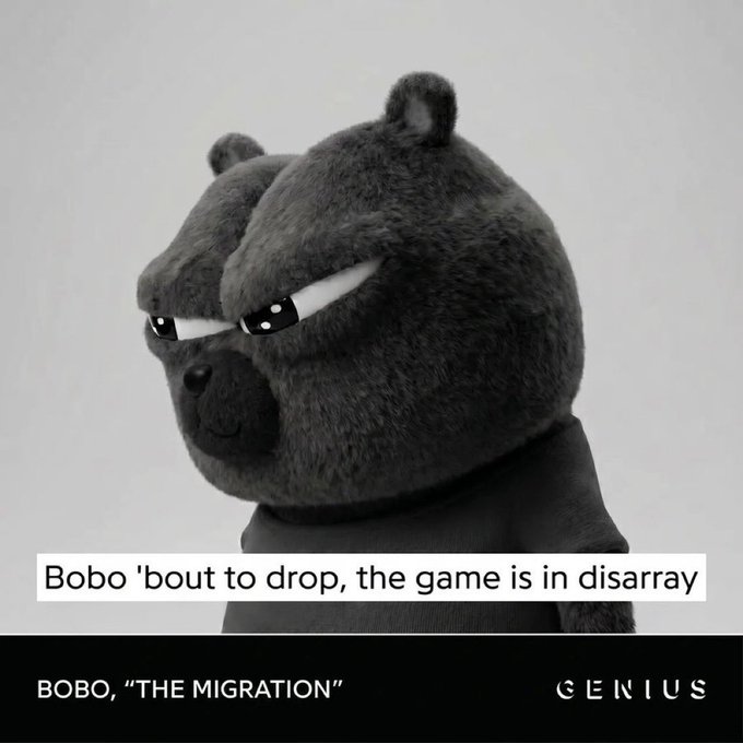 A meme featuring a stern-looking gray plush bear with the text 'Bobo 'bout to drop, the game is in disarray' and a Genius Records credit for BOBO, 'THE MIGRATION'.
