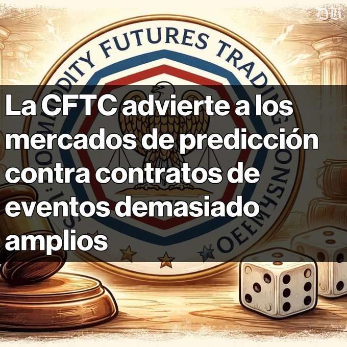 Graphic featuring the CFTC (Commodity Futures Trading Commission) seal with Spanish text reading 'La CFTC advierte a los mercados de predicción contra contratos de eventos demasiado amplios' overlaid, with dice and a gavel in the foreground.