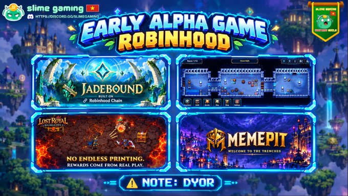 An early alpha game promotional banner for 'Slime Gaming' on Robinhood Chain, featuring games 'Jadebound', 'Lost Royal', and 'Memepit'.